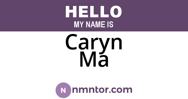 Caryn Ma