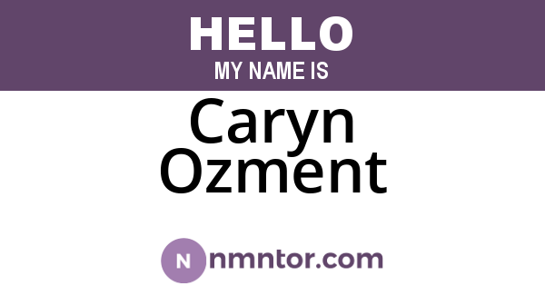 Caryn Ozment
