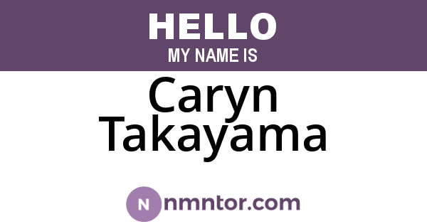 Caryn Takayama