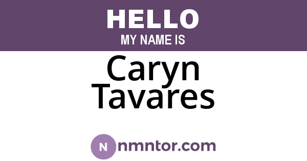Caryn Tavares