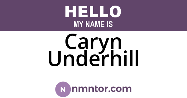 Caryn Underhill