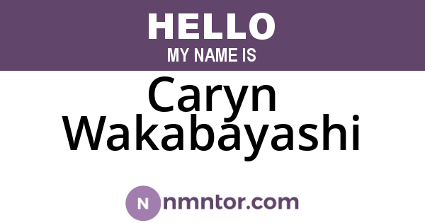 Caryn Wakabayashi