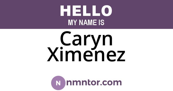 Caryn Ximenez