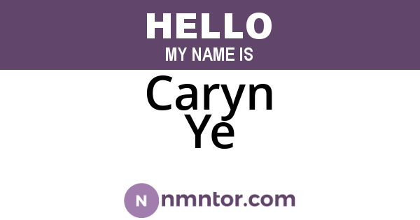 Caryn Ye