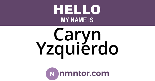 Caryn Yzquierdo