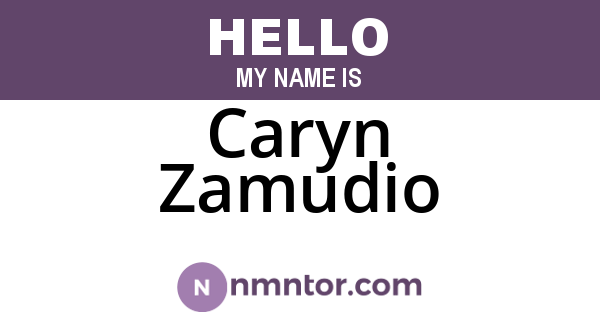 Caryn Zamudio