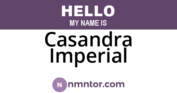 Casandra Imperial