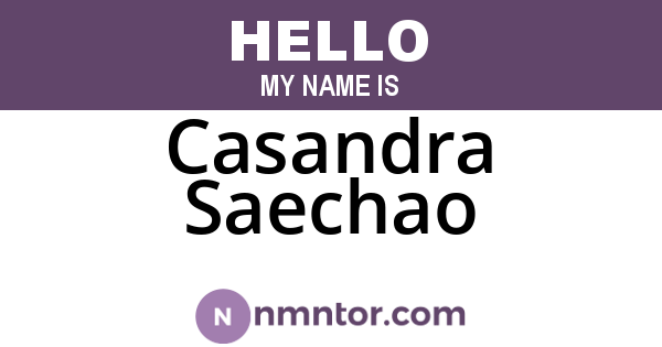 Casandra Saechao
