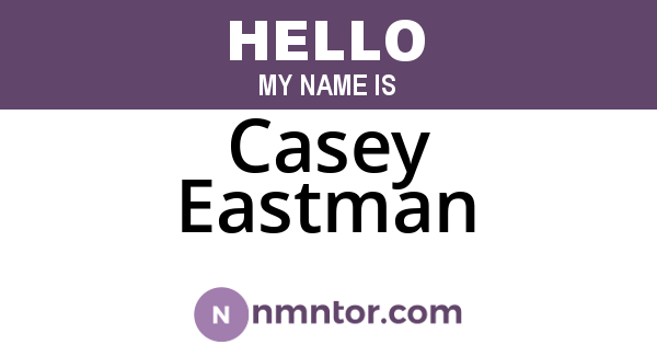 Casey Eastman