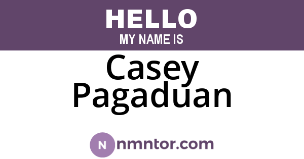 Casey Pagaduan