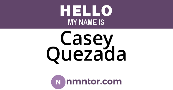 Casey Quezada
