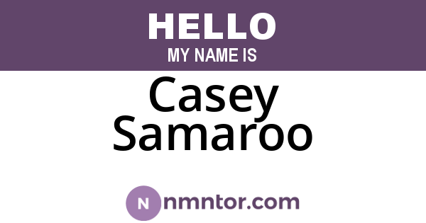Casey Samaroo