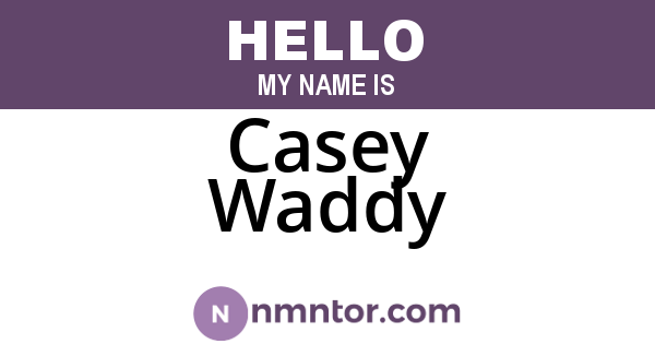 Casey Waddy