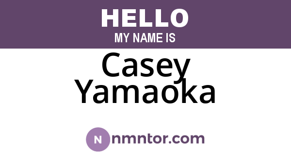 Casey Yamaoka