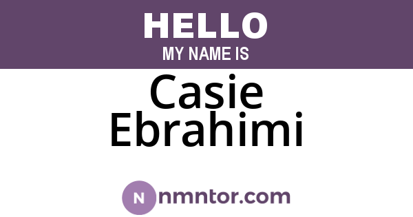 Casie Ebrahimi