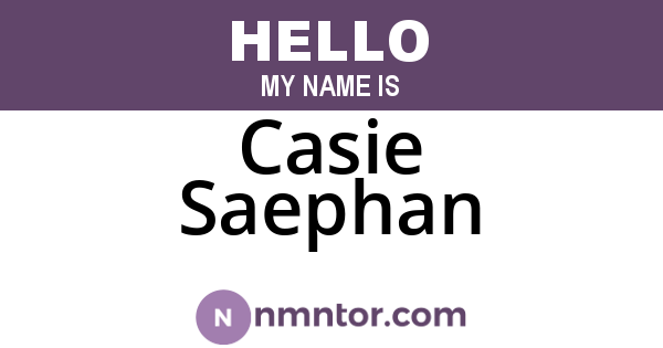 Casie Saephan
