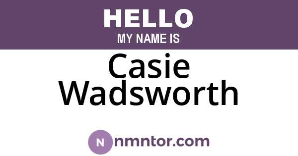 Casie Wadsworth
