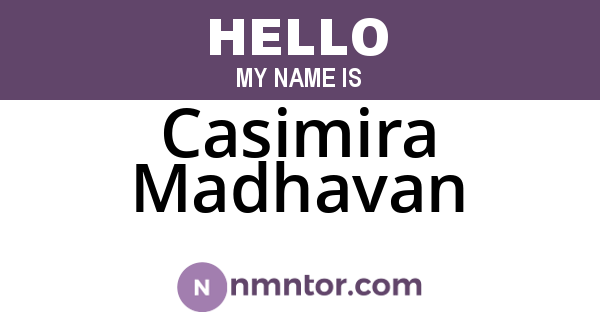 Casimira Madhavan