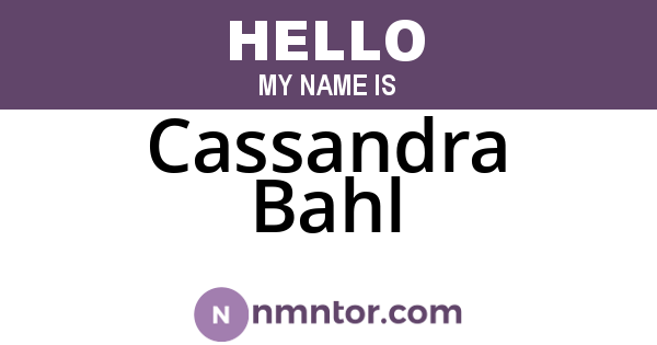 Cassandra Bahl
