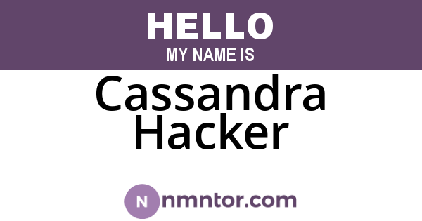 Cassandra Hacker