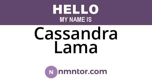 Cassandra Lama