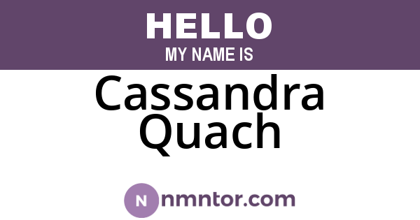 Cassandra Quach