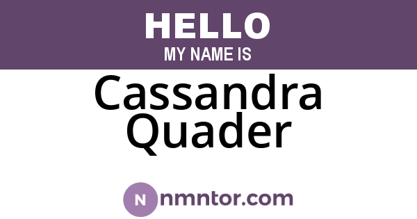 Cassandra Quader