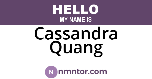 Cassandra Quang