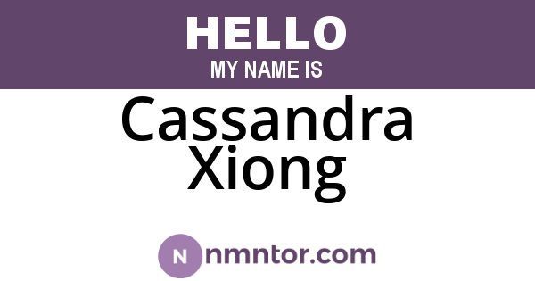 Cassandra Xiong