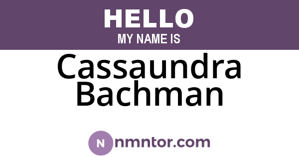 Cassaundra Bachman