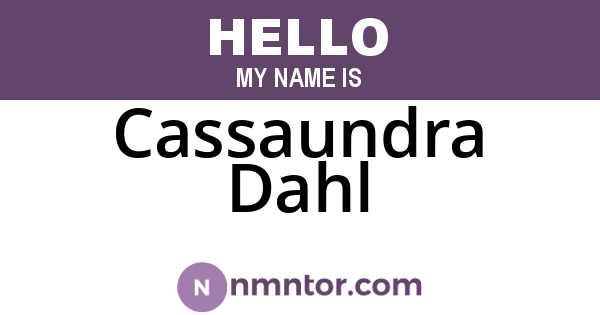 Cassaundra Dahl