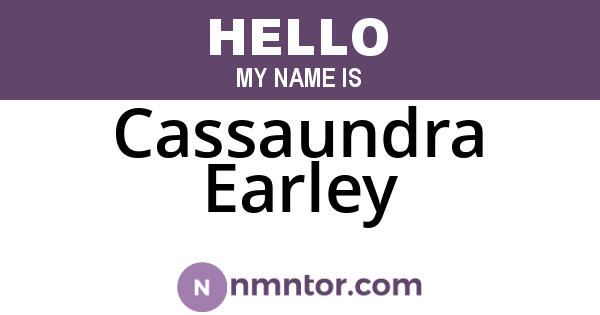 Cassaundra Earley
