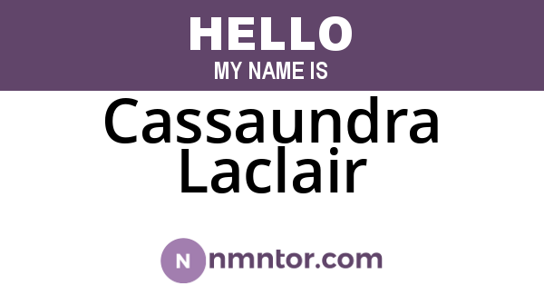 Cassaundra Laclair