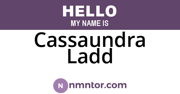 Cassaundra Ladd