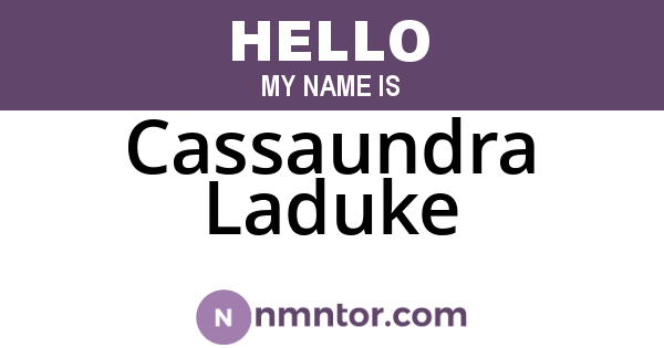 Cassaundra Laduke