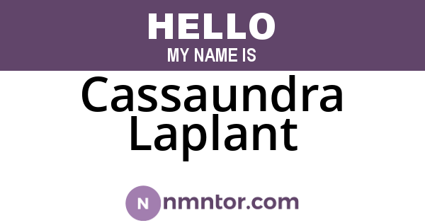 Cassaundra Laplant