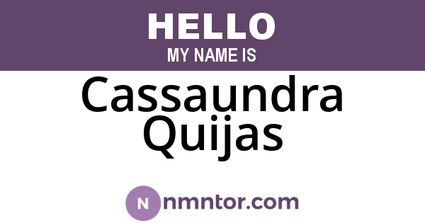 Cassaundra Quijas