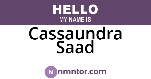 Cassaundra Saad