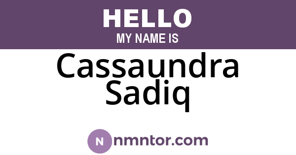 Cassaundra Sadiq