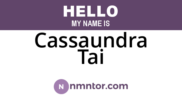 Cassaundra Tai