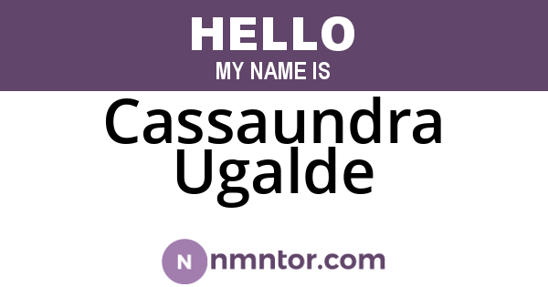 Cassaundra Ugalde