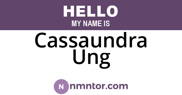 Cassaundra Ung
