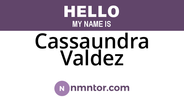 Cassaundra Valdez