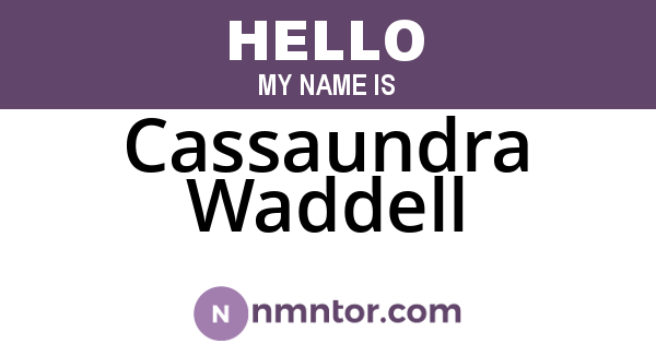 Cassaundra Waddell