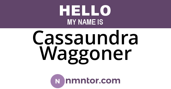 Cassaundra Waggoner