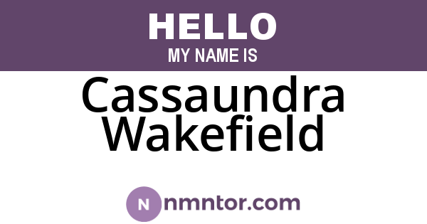 Cassaundra Wakefield