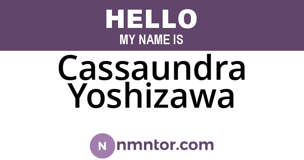 Cassaundra Yoshizawa