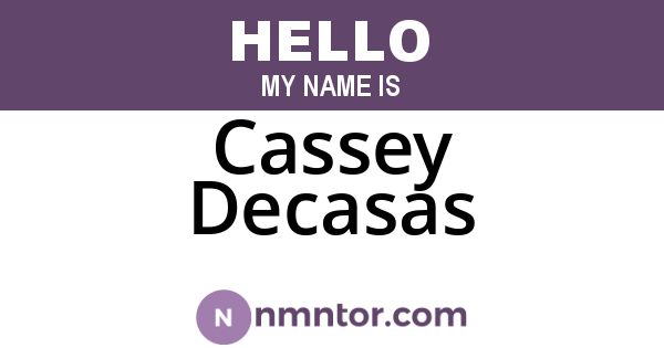 Cassey Decasas
