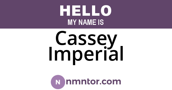 Cassey Imperial