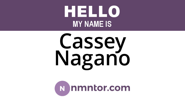 Cassey Nagano